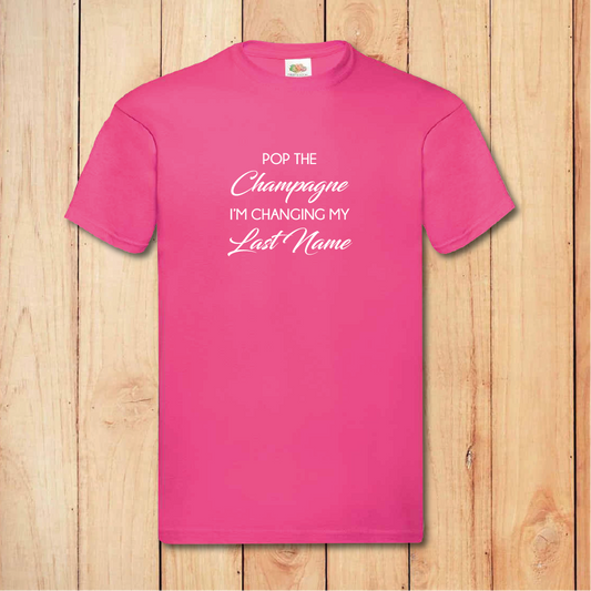 Hen Do T-Shirt - Pop the Champagne - Bride (Pink)